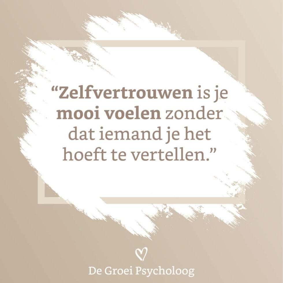 10 Krachtige Zelfvertrouwen Quotes Over Jezelf Voel Je Positief