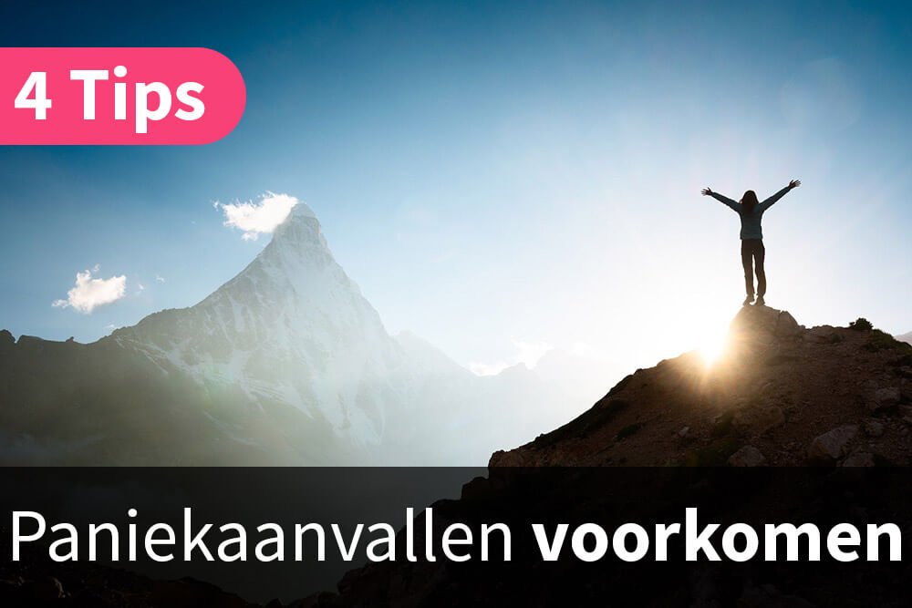 4 tips paniekaanvallen voorkomen