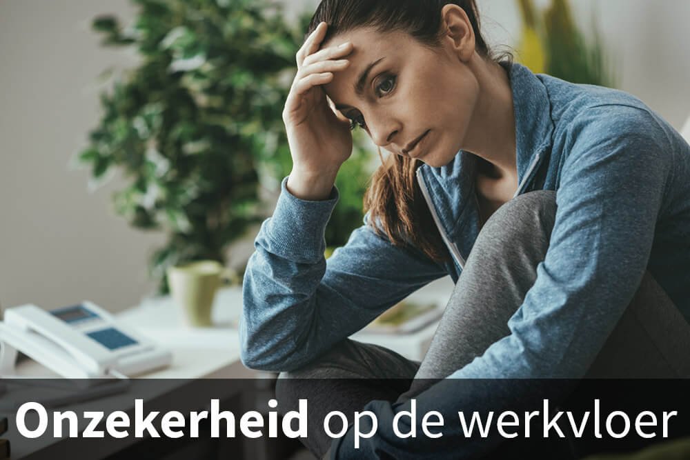 onzekerheid op de werkvloer