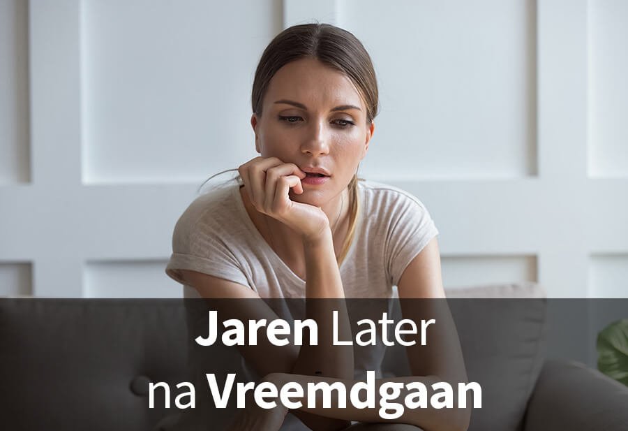 Jaren Later na Vreemdgaan: Symptomen en Gevolgen van een Trauma