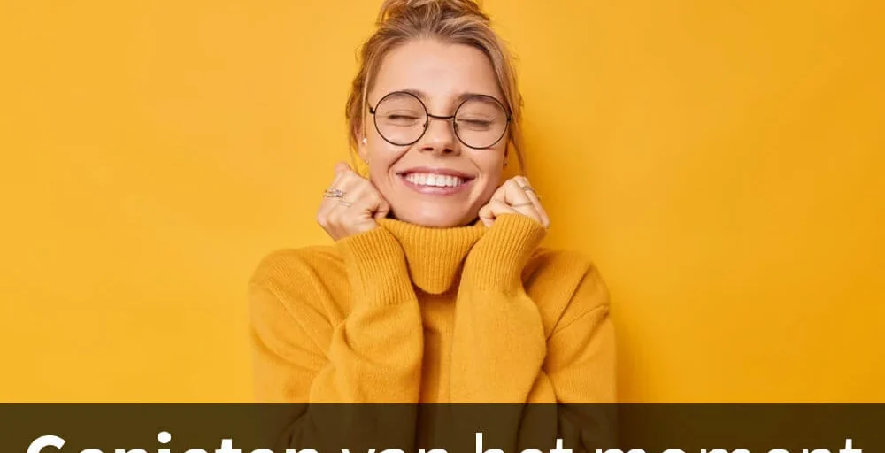 genieten van het moment